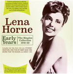 the album cover for Lena Horne - Early Years: The Singles Collection 1941-50