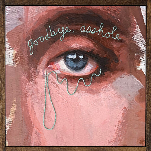 Goodbye, Asshole (Vinyl)