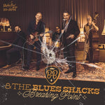 BB &amp; the Blues Shacks - Punto de ruptura (Vinilo)
