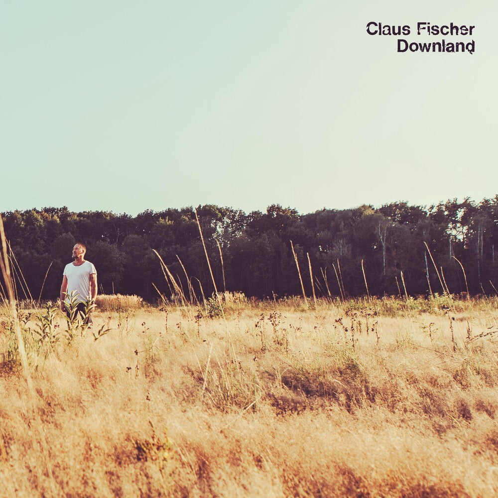 the album cover for Fischer, Claus - Downland