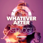 the album cover for Seth Vogt - Whatever After (Mod)