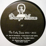 Danger Mouse - Early Years 2001-2003 (Vinyl)