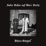 the album cover for Sahar Bahar/ Davis,Marc - Disco Gospel [Limited Edition]