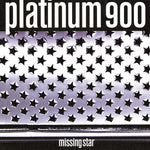 Platinum 900 - Missing Star (ビニールレコード)