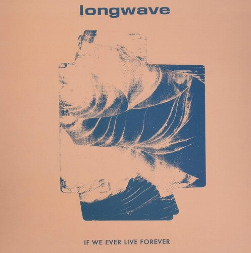 Longwave - Si alguna vez vivimos para siempre (Vinilo)