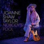 Joanne Shaw Taylor - Nobody's Fool (Vinilo)