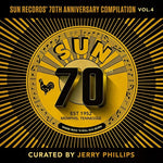 Various Artists - Sun Records' 70th Anniversary Compilation, Vol. 4 [Curated By Jerry Ph illips] (Vinyl)