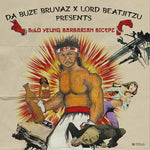 Da Buze Bruvaz X Lord Beatjitzu - Bolo Yeung Barbarian Bicepz (ビニールレコード)