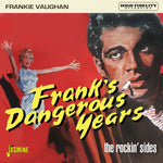 the album cover for Frankie Vaughan - Frank's Dangerous Years: The Rockin' Sides
