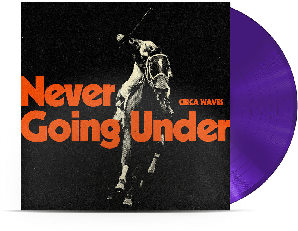 the album cover for Circa Waves - Never Going Under [Colored Vinyl] (Purp)