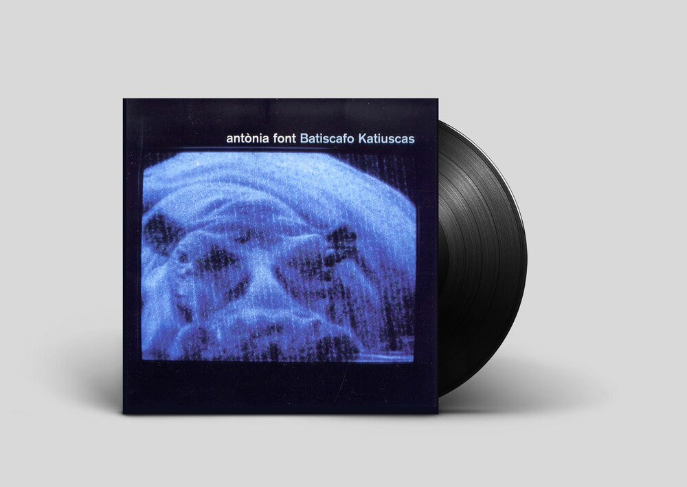 the album cover for Antònia Font - Batiscafo Katiuscas (Spa)