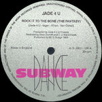 Jade 4 U* : Rock It To The Bone (UK Club Mix) (12")