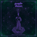 the album cover for Purple Dawn - Peace & Doom Session Vol.2 [Colored Vinyl] (Grn)