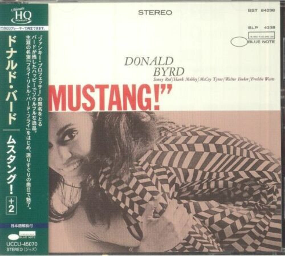 the album cover for Donald Byrd - Mustang! - UHQCD