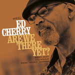 エド・チェリー - Are We There Yet (CD)