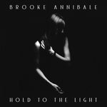 the album cover for Brooke Annibale - Hold to the Light