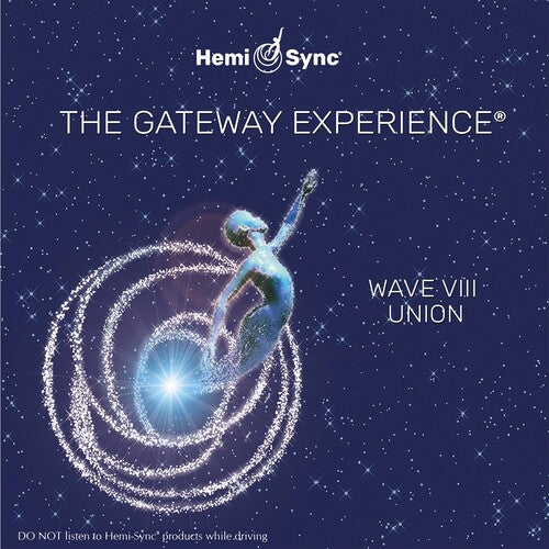 Hemi-Sync - Gateway Experience Wave 8: Unión (CD)