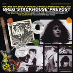 Greg 'Stackhouse' Prevost - Vintage Violence: Barbaric, Crude And Primitive 1975-1979 (CD)