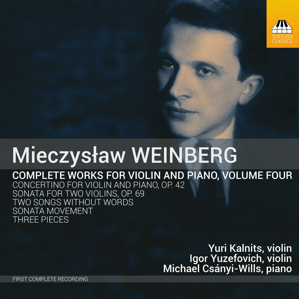 the album cover for Weinberg / Kalnits / Yuzefovich - V4: Complete Works