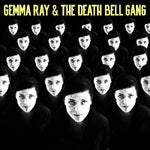 Gemma Ray - Gemma Ray & The Death Bell Gang (Vinyl)