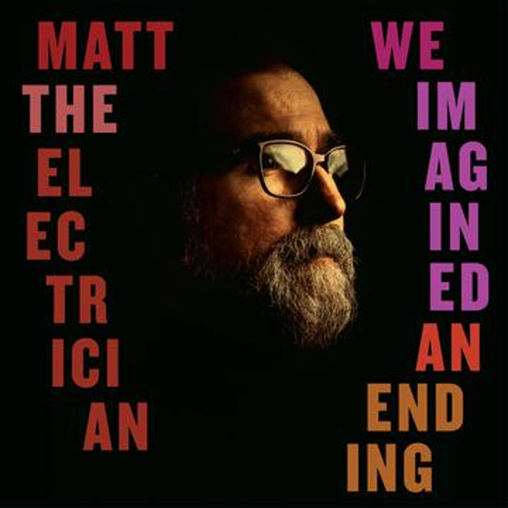 the album cover for Matt The Electrician - We Imagined An Ending