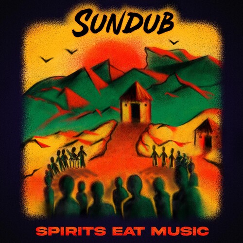 サンダブ - SPIRITS EAT MUSIC (レコード)