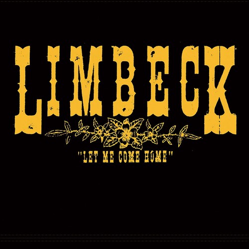 Limbeck - LET ME COME HOME (Vinyl)