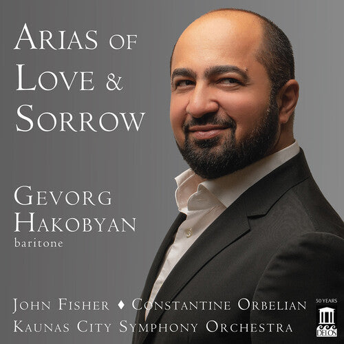Kaunas City Symphony Orchestra - Arias of Love & Sorrow (CD)