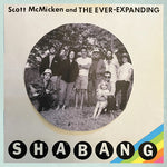 Scott McMicken & the Ever-Expanding - SHABANG (CD)