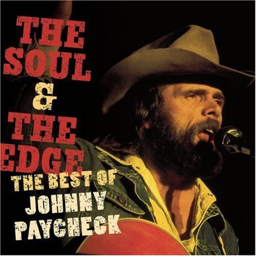 Johnny Paycheck - El alma y el límite: Lo mejor de Johnny Paycheck (CD)