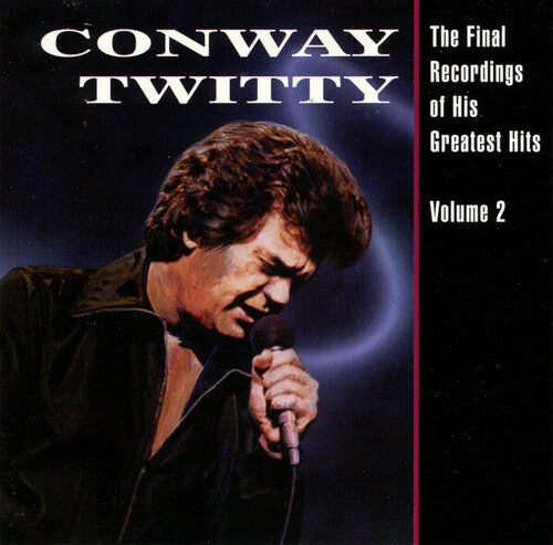 Conway Twitty - Las últimas grabaciones de sus grandes éxitos, vol. 2 (vinilo)
