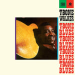 the album cover for T Walker -Bone - T-Bone Blues (Bonus Tracks) [Limited Edition] [180 Gram] (Spa)