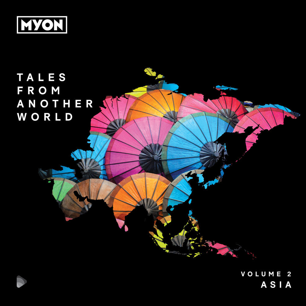 the album cover for Myon - Tales From Another World Volume 02: Asia