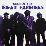 Beat Farmers - Lo mejor de Beat Farmers (Vinilo)