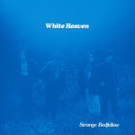 White Heaven - Strange Bedfellow (Vinyl)