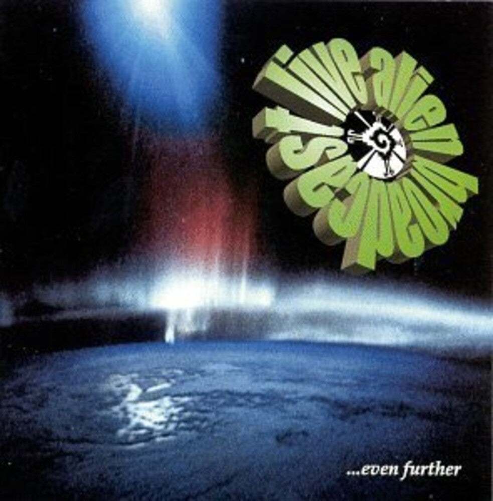 the album cover for Live Alien Broadcast - Even Further