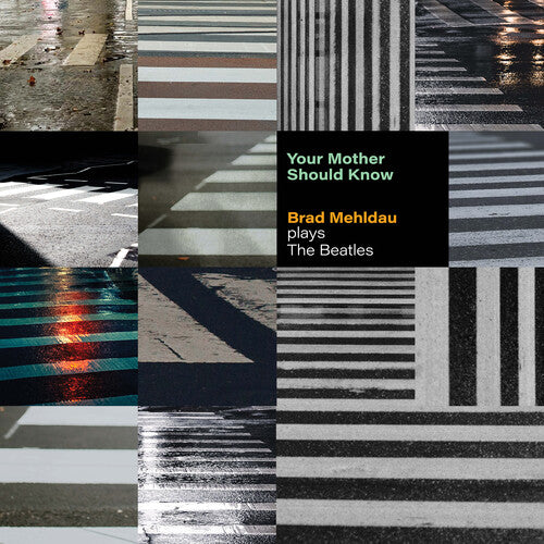 Brad Mehldau - Tu madre debería saber: Brad Mehldau toca a los Beatles (CD)
