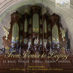 Manuel Tomadin - From Venice To Leipzig - Organ Music (CD)