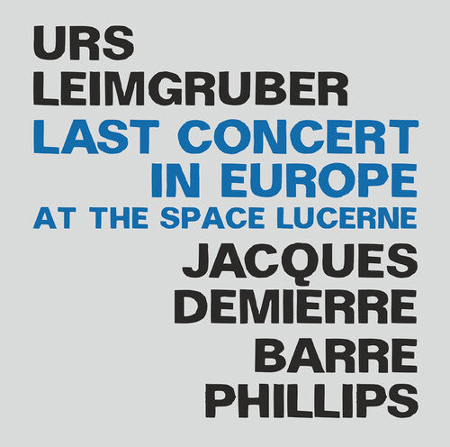Urs Leimgruber - Last Concert in Europe (CD)