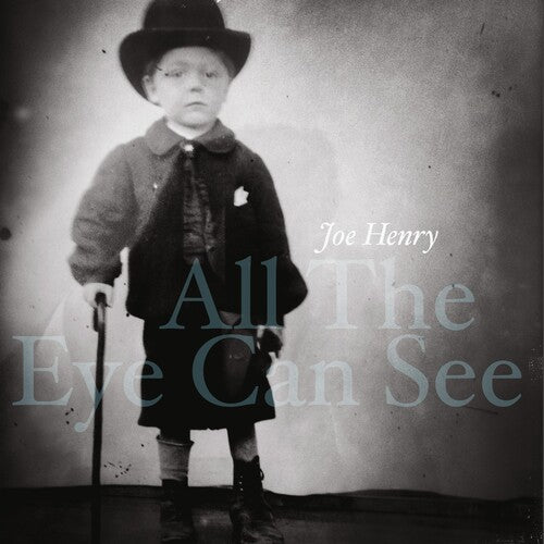 Joe Henry - TODO LO QUE EL OJO PUEDE VER (CD)