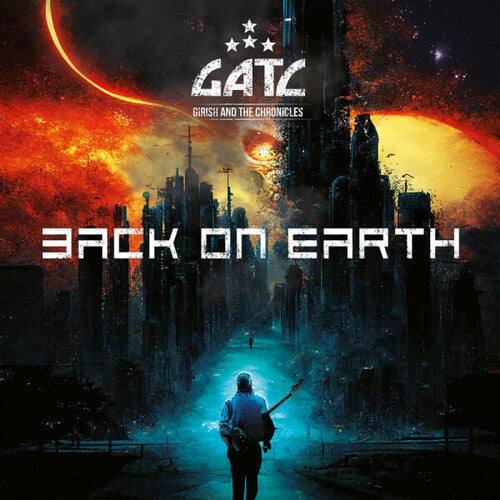 Girish & the Chronicles - BACK ON EARTH (CD)