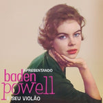 Baden Powell - Apresentando Baden Powell E Seu Violao (Vinyl)