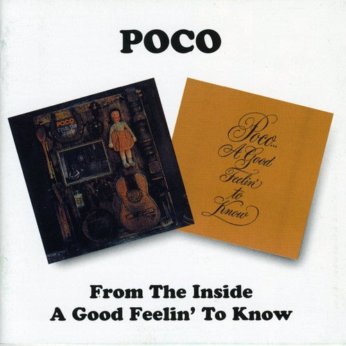 Poco - From the Inside / a Good Feelin to Know (CD)