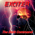 the album cover for Exciter - Dark Command [Reissue] (Uk)