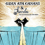 Ozan Ata Canani - Vom Bosphorus bis zum Rhein (Vinyl)