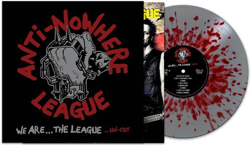 The Anti-Nowhere League - We Are The League - Splatter Silver Red (Vinyl)