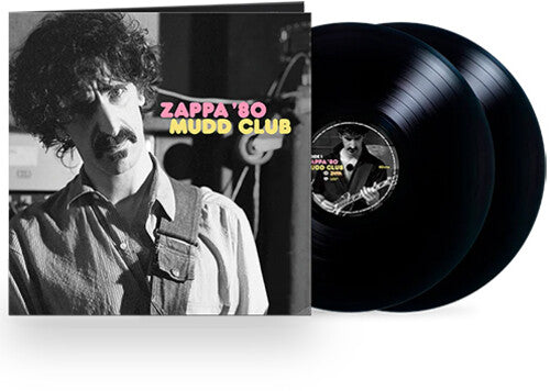 Frank Zappa - Zappa '80: Mudd Club (Vinilo)