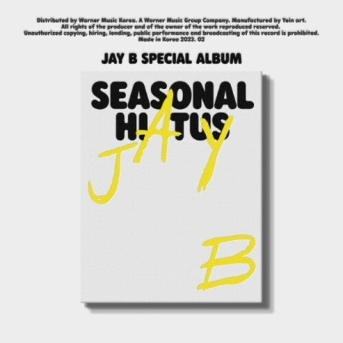 Jay B - Seasonal Hiatus - incl. Photobook, Diary, Note, Desk Calendar, Sticker, Mini-Calendar + Poster (CD)