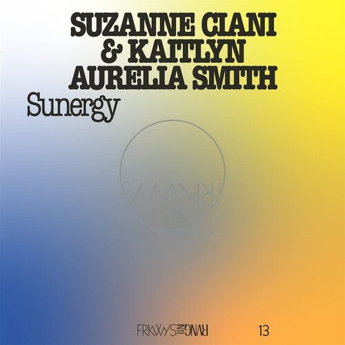 Suzanne Ciani - Frkwys Vol. 13 - Sunergy (expanded) - Pacific Blue (Vinyl)