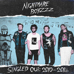 Nightmare Boyzzz - Singled Out: 2010-2014 (Vinyl)